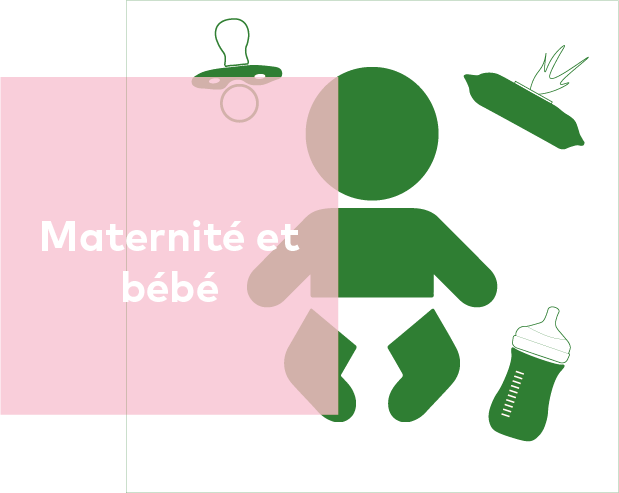 Maternit&eacute; & B&eacute;b&eacute;